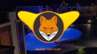 Galante - Don't Sleep