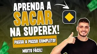 🔥APRENDA A SACAR NA CORRETORA SUPEREX COM ESSE PASSO A PASSO COMPLETO - COMO SACAR NA SUPEREX!