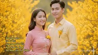 Xuân Bên Nhau | Nhạc Tết Tình Yêu – Ấm Áp & Gắn Bó | Kindred Music Lab