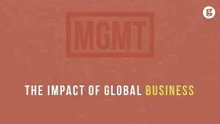 The Impact of Global Business