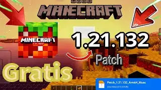🔥Descargar MINECRAFT Patch 1.21.132✨Sin ANUNCIO