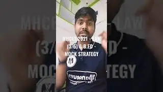 MHCET LAW (3/5) & B.ED 2021 - JUMBLED MOCK TEST STRATEGY