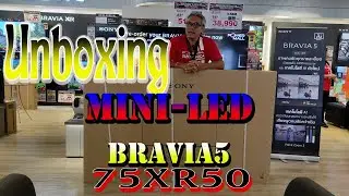 #unboxing #miniled  #sony  รุ่นใหม่2025 #bravia5  #75xr50