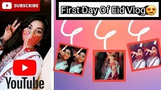 First Day Eid Look Revealed! 😍 How I did Eid Makeup & Dress Selection | Eid Mubarak Everyone