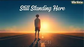 Still Standing Here | Motivational Song | Deep Bass #new #lyrics #song #growth #inspiration #viral
