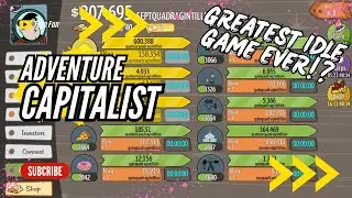 Greatest Idle Game of ALL TIME!? AdVenture Capitalist review