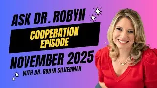 Helping Kids Develop Cooperation Skills: Ask Dr. Robyn Silverman | DrRobynSilverman.com