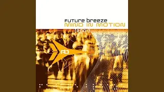 Mind in Motion (Original Mix)
