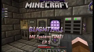 BlightFall: Minecraft Modded Survival Season 2 Ep 5