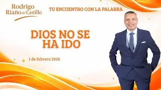 DIOS NO SE HA IDO 📺 TU ENCUENTRO CON LA PALABRA / 1 DE FEBRERO 2026 / En Línea Con Dios