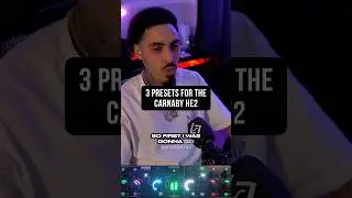 3 Presets For The Carnaby HE2