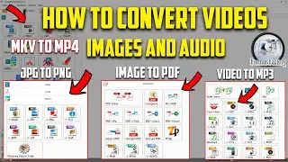 How to Convert Videos MKV to MP4 | How to Convert Images JPG to PNG For Free