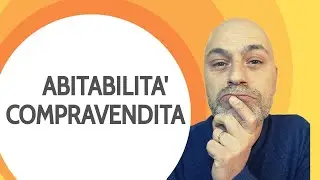 Abitabilità in Compravendita immobiliare