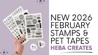 New Heba Creates Stamps & PET Tape | February 2026