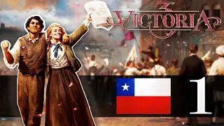 El peque&ntilde;o pa&iacute;s que pod&iacute;a | Chile Ep 1 | Victoria 3 GAMEPLAY