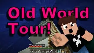 Old Map World Tour!   DrewForShow Plays Minecraft
