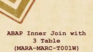 3 Tables Inner Join In ABAP Program
