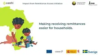 Impact snapshot video of the Cenfri-IFAD Remittance Access Initiative (RAI) - 1/2