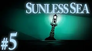 Sunless Sea - Supply Troubles - PART #5