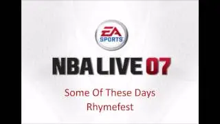 Rhymefest - Some Of These Days (NBA Live 07 Edition)