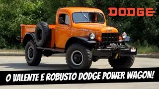 O VALENTE E ROBUSTO DODGE POWER WAGON!!