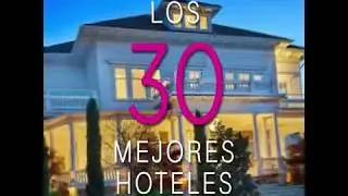 Los 30 mejores hoteles - Robb Report M&eacute;xico
