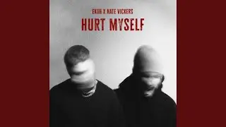 Hurt Myself