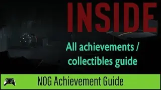 Inside | All Achievements/Collectibles | Achievement Guide