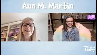 Ann M. Martin, author of the popular 'Baby-Sitters Club' books, answers 7 Questions with Emmy