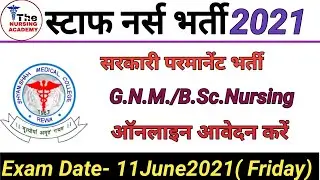 REWA MP STAFF NURSE RECRUITMENT 2021//SHYAM SHAH MEDICAL COLLEGE REWA STAFF NURSE  VACANCY 2021