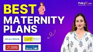 Best Maternity Health Insurance Plans | Top Maternity Plans 2024  | Best Pregnancy Insurance Plans