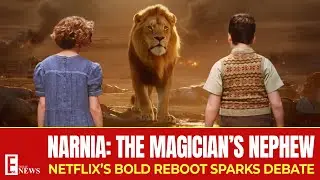 The Magician’s Nephew: Netflix’s Bold Narnia Reboot Sparks Debate!