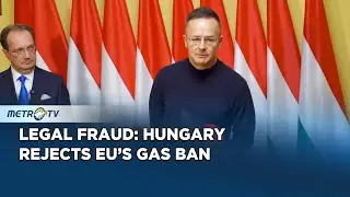 Hungary To Sue EU Over Russian Gas Ban