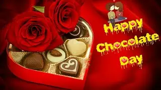 Happy Chocolate Day SMS Video |Chocolate Day SMS 2021|Message|Greetings|Wishes|SMS| WhatsApp Video|