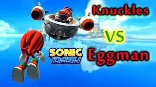 Sonic Dash - Knuckles VS Eggman [Widescreen / Landscape 1080p]