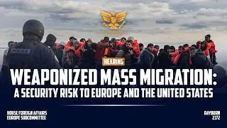 Weaponized Mass Migration: A Security Risk to Europe and the United States