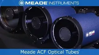 Meade ACF f/8 & f/10 Optical Tubes