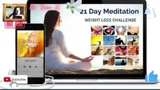 Subscribe for Access Next Event -January 2026 21Day #Meditation Challenge for #Weightloss 🧘&zwj;♀️