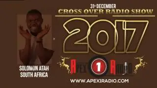 APEX1RADIO - Cross Over Show: Solomon Atah revisits South Africa in 2016