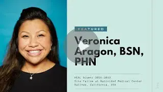A Community of Practice In Medicine: Veronica Aragon, BSN, PHN