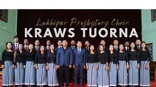 Lakhipur Presbytery Choir (2022-2024) - Kross Tuorna (Official Music Video)