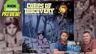 Corps Of Discovery - #Kickstarter Preview | Game Based On Manifest Destiny By Off The Page Games