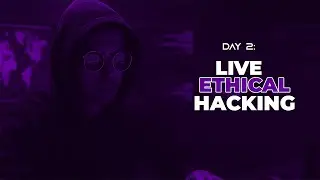 🔴 Live Hacking Session | Day 2 | Live Ethical Hacking & Penetration Testing | Synking |