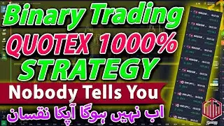 Binary Trading Quotex Strategy | Quotex 1000 Winning Strategy | Trading Tips & Tricks