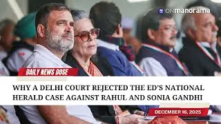 Why Delhi court rejected ED&rsquo;s National Herald case against the Gandhis | DND- Dec 16, 2025