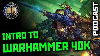 The Grim Dark Future: Great holiday destination? || Warhammer 40K Lore || Ep01