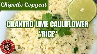 Copycat Chipotle Cilantro Lime Riced Cauliflower🍚  / Weight Watchers / With Points Calories & Macros