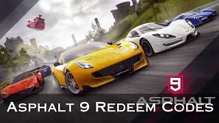 Asphalt 9 Codes || Asphalt 9 Redeem Codes || Asphalt 9 Gift Code