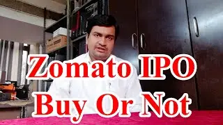 Zomato IPO Review - Buy Or Not