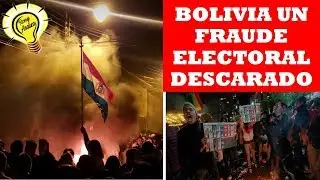 BOLIVIA, UN  FRAUDE ELECTORAL DESCARADO